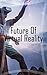 Future of virtual reality