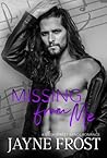 Missing From Me by Jayne Frost Missing From Me by Jayne Frost