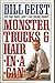 Monster Trucks & Hair in a Can