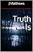 Truth Is