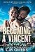 Becoming a Vincent (The Wil...