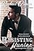 Resisting Hunter (Love and Lust Duet, #1)