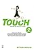 Touch: Perfect edition, Vol. 2