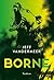 Borne (Borne, #1)