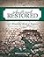 Rebuilt and Restored: Lesso...