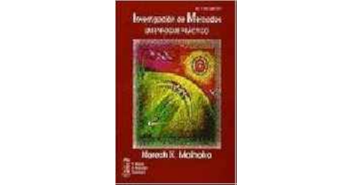Investigación De Mercados: Un Enfoque Práctico by Naresh K. Malhotra