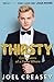 Thirsty  by Joel Creasey