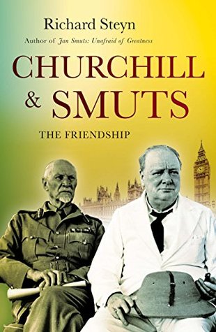 Churchill & Smuts: The Friendship (Kindle Edition)