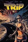 The Trip by Jesse Grillo The Trip by Jesse Grillo