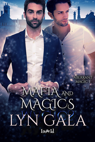 Mafia and Magics (Aberrant Magic, #5)