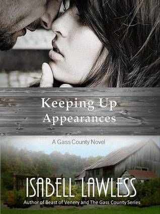 Keeping Up Appearances (Gass County Series, #4)