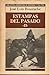Estampas del pasado II (Biblioteca Argentina de Historia y Política, #39)