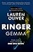 Ringer (Replica, #2) by Lauren Oliver