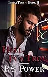 Hell, In a Troy (Lopez Time #2) Hell, In a Troy (Lopez Time #2)