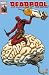 Deadpool Tome 5: Tu es mon ...