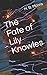 The Fate of Lily Knowles