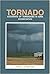 Tornado: Accounts of Tornadoes in Iowa