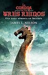 La corona de los tres reinos by James L. Nelson
