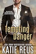 Tempting Danger