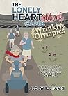 Wrinkly Olympics (The Lonely Heart Attack Club #2)