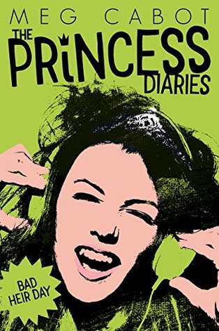 The Princess Diaires 9: Bad Heir Day