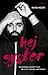 Hej Syster by Navid Modiri