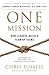 One Mission: How Leaders Build A Team Of Teams