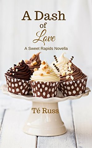 A Dash of Love (Nobles of Sweet Rapids #4.5)