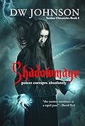 Shadowmage: Epic Sword and Sorcery Action Adventure