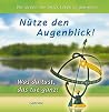 Nütze den Augenblick: Was du tust, das tue ganz! (German Edition)