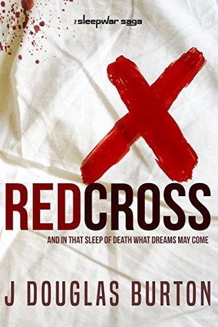 Red Cross (The Sleepwar Saga #2)