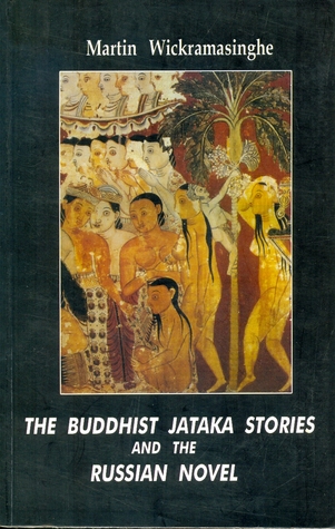 The Buddhist Jataka Stories and the Russian Novel (Unknown Binding)