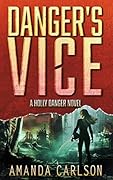 Danger's Vice