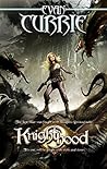 The Knighthood by Evan Currie