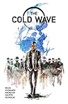 The Cold Wave Volume 1 by Quinton Miles