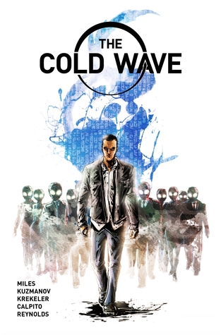 The Cold Wave Volume 1: The Handler
