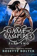 Game of Vampires: Part Two