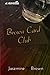Brown Card Club by Jaszmine Brown