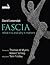 Fascia: What it is and Why it Matters