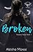 Broken (Reapers Reign MC, #1)
