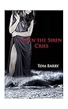 When the Siren Cries (The Siren, #2)