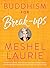 Buddhism for Breakups