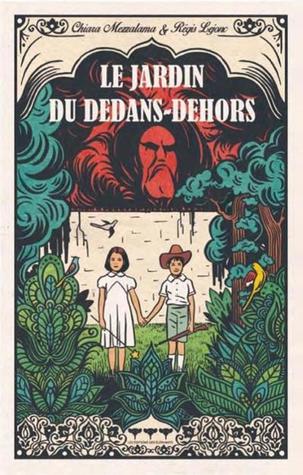 Le jardin du dedans dehors (Hardcover)