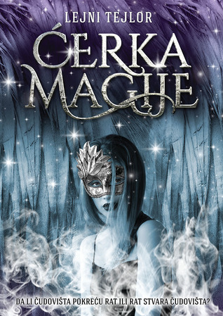 Ćerka magije (Daughter of Smoke & Bone, #1)