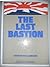 The Last Bastion