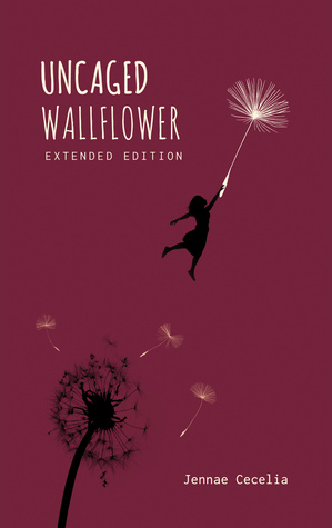 Uncaged Wallflower Extended Edition (Paperback)