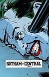 Gotham central to...