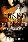 Mikki And Meeko: A Teenage Love Book cover for Mikki And Meeko: A Teenage Love