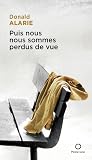 Puis nous nous sommes perdus de vue