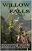 Willow Falls (The U.S. Deputy Marshal Matt Bannister Western Series #1)